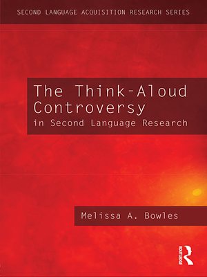 cover image of The Think-Aloud Controversy in Second Language Research